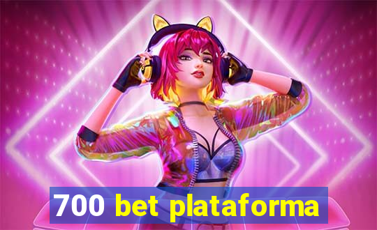 700 bet plataforma